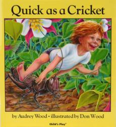 Quick as a Cricket - Don Wood (ISBN: 9780859533065)