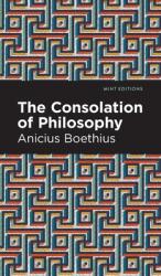 The Consolation of Philosophy (ISBN: 9781513207711)