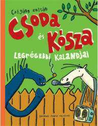 Csoda és Kósza legrégebbi kalandjai (ISBN: 9789635875597)