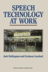 Speech Technology at Work - Jack Hollingum, Graham Cassford (1989)