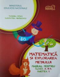 Matematică și explorarea mediului. Manual pentru Clasa a II-a, partea I (ISBN: 9786067101317)