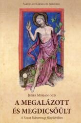A megalázott és megdicsőült (ISBN: 9786156510198)