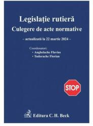 Legislatie rutiera - Flavius Anghelache, Florian Tudorache (ISBN: 9786061814190)
