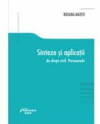 Sinteze si aplicatii de drept civil. Persoanele - Roxana Matefi (ISBN: 9786062724818)