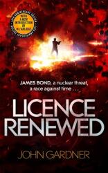 Licence Renewed - John Gardner (ISBN: 9781398701243)