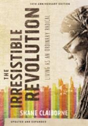 The Irresistible Revolution, Updated and Expanded (ISBN: 9780310343707)