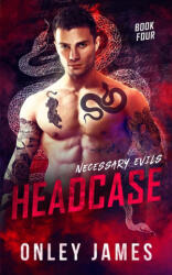 HEADCASE - Onley James (ISBN: 9781684891412)