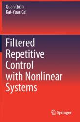 Filtered Repetitive Control with Nonlinear Systems (ISBN: 9789811514531)