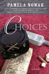 Choices (ISBN: 9780989757829)