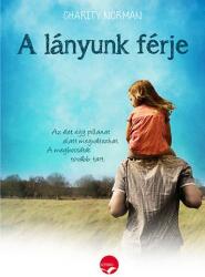 A Lányunk Férje (ISBN: 9789639905252)