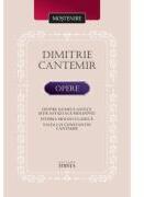 Despre numele antice si de astazi ale Moldovei - Dimitrie Cantemir (ISBN: 9789975854177)