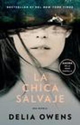 La Chica Salvaje / Where the Crawdads Sing (ISBN: 9781644737002)