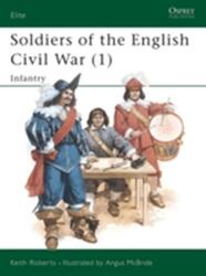 Soldați ai Războiului Civil Englez (ISBN: 9780850459036)