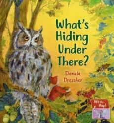 What's Hiding Under There? (ISBN: 9781782508571)