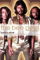 Bee Gees - David N Meyer (2013)