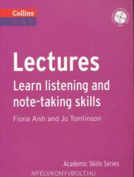 Academic Skills - Lectures B2+. Learn academic listening and note-taking skills - Fiona Aish, Jo Tomlinson (2013)