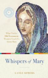 Whispers of Mary (ISBN: 9781954882393)
