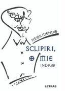 Sclipiri, o mie - vol. 2 Indigo - Neoridendo (ISBN: 9786303122915)