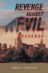 Revenge Against Evil (ISBN: 9781958690376)