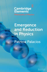 Emergence and Reduction in Physics (ISBN: 9781108814065)