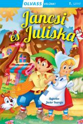 Olvass velünk! - Jancsi és Juliska (ISBN: 9789634834069)