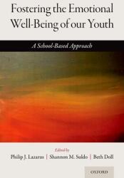 Fostering the Emotional Well-Being of Our Youth: A School-Based Approach (ISBN: 9780190918873)