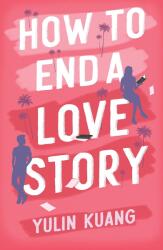 How to End a Love Story (ISBN: 9781399716598)