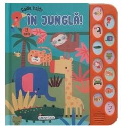 12 Sunete - Haide, haide în junglă! (ISBN: 9786060243175)