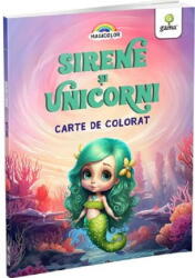 Sirene si unicorni. Magicolor (ISBN: 9786060565253)