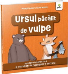 Ursul Pacalit De Vulpe, - Editura Gama (ISBN: 9786060565390)