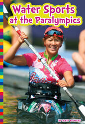 Water Sports at the Paralympics (ISBN: 9781681518282)