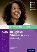 AQA GCSE Religious Studies A: Christianity Revision Guide (ISBN: 9780198422815)