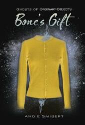 Bone's Gift (ISBN: 9781684373734)