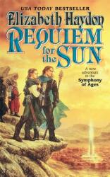 Requiem for the Sun: A New Adventure in the Symphony of Ages (ISBN: 9781250255860)