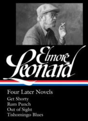 Elmore Leonard: Four Later Novels - Elmore Leonard (ISBN: 9781598534924)