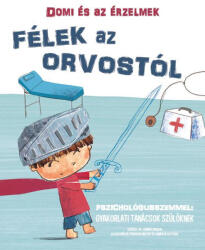 Domi és az érzelmek - Félek az orvostól (2024)