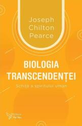 Biologia transcendenței (ISBN: 9786066395564)