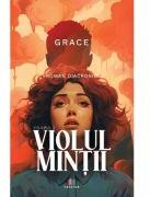 Violul mintii Vol. 2 - Grace (ISBN: 9786060297635)