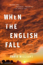 When the English Fall - David Williams (ISBN: 9781616208097)