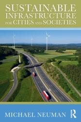 Sustainable Infrastructure for Cities and Societies (ISBN: 9780367340247)