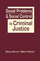 Social Problems & Social Control in Criminal Justice (ISBN: 9781955055215)
