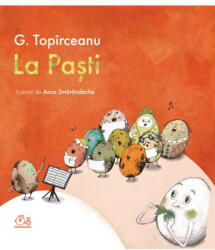 La Pasti - George Topirceanu (ISBN: 9786067109702)