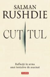 Cutitul, Salman Rushdie - Editura Polirom (ISBN: 9789734698967)