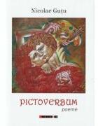 Pictoverbum - Nicolae Gutu (ISBN: 9786064910622)