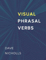 Visual Phrasal Verbs - David Nicholls (ISBN: 9781097343492)