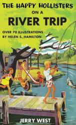 The Happy Hollisters on a River Trip (ISBN: 9781949436686)