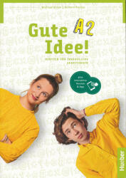 Gute Idee! A2 Arbeitsbuch plus interaktive Version (ISBN: 9783199518242)