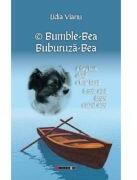 Bumble-Bea. Buburuza Bea - Lidia Vianu (ISBN: 9786064910790)