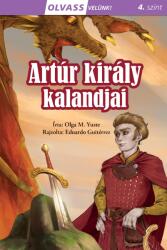 Olvass velünk! - Artúr király kalandjai (ISBN: 9789634834137)