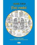 Evanghelia in culori. Sfinti romani - planse de colorat si provocari - Natalia Corlean, Alexandru Stanese (ISBN: 9786068933924)